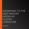 Awakening_to_the_Deep_Wisdom_Hidden_in_Classic_Literature