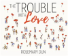 The_Trouble_With_Love