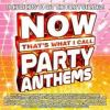 Now_that_s_what_I_call_party_anthems