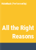 All_the_right_reasons