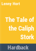 The_tale_of_Caliph_Stork