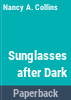 Sunglasses_after_dark