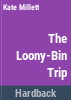 The_loony-bin_trip