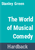 The_world_of_musical_comedy
