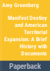 Manifest_Destiny_and_American_Territorial_Expansion