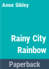 Rainy_city_rainbow
