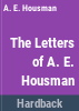 The_letters_of_A_E__Housman