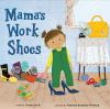 Mama_s_work_shoes