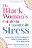 The_Black_woman_s_guide_to_coping_with_stress