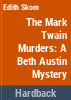The_Mark_Twain_murders