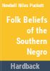 Folk_beliefs_of_the_Southern_Negro