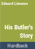 His_butler_s_story