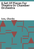 A_set_of_pieces_for_theatre_or_chamber_orchestra