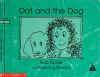 Dot_and_the_dog