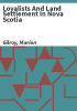 Loyalists_and_land_settlement_in_Nova_Scotia