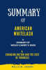 Summary_of_American_Whitelash_By_Wesley_Lowery__A_Changing_Nation_and_the_Cost_of_Progress