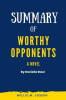 Summary_of_Worthy_Opponents_a_novel_by_Danielle_Steel