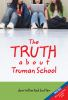 The_truth_about_Truman_School