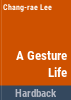 A_gesture_life