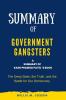 Summary_of_Government_Gangsters_by_Kash_Pramod_Patel__The_Deep_State__the_Truth__and_the_Battle_For