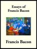 The_Essays_of_Francis_Bacon