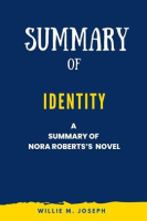 Summary_of_Identity_by_Nora_Roberts